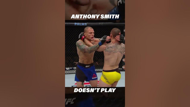 Anthony Smith is NOT Playing Around