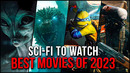 Best Sci-Fi Movies 2023 | Top Sci-Fi Movies to Watch