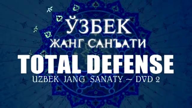 «O’zbek Jang San’ati» Total Defense #2
