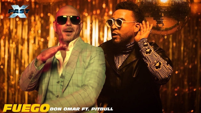 FAST X | Fuego – Don Omar Ft. Pitbull (Official Music Video)