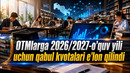 Yangi o‘quv yili uchun qabul kvotalari va grantlar soni e‘lon qilindi