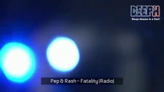 Pep&Rash-Fatality (Official Video Edit)