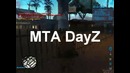 MTA DayZ глазами uKaP’a