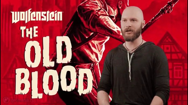 Wolfenstein: The Old Blood – Мнение Алексея Макаренкова