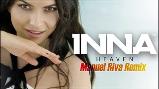 INNA – Heaven ¦ Manuel Riva Remix