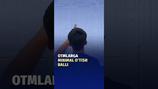 Minimal o‘tish balli o‘zgarmadi