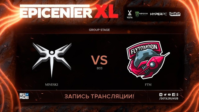 EPICENTER XL – Mineski vs FlyToMoon (Game 2, Groupstage)