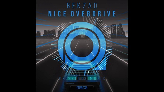 BekzaD – Nice Overdrive