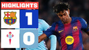 FC BARCELONA 1 – 0 CELTA | RESUMEN LALIGA EA SPORTS
