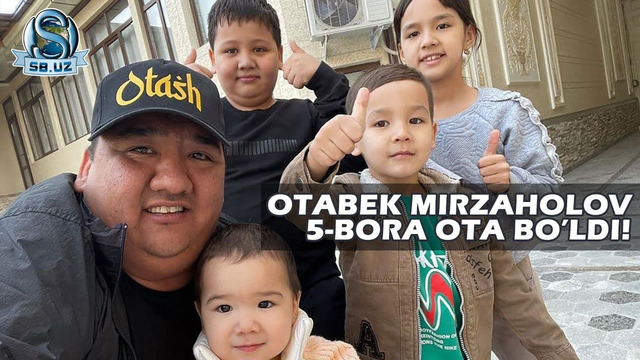 Отабек Мирзаҳолов бешинчи бора ота бўлди! | Otabek Mirzaholov beshinchi bora ota bo’ldi