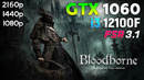 Bloodborne PC Port: GTX 1060 6GB + i3 12100F | 1080p | 1440p | 4K