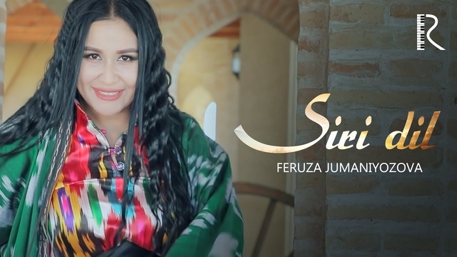 Feruza Jumaniyozova – Siri Dil (HD Video)