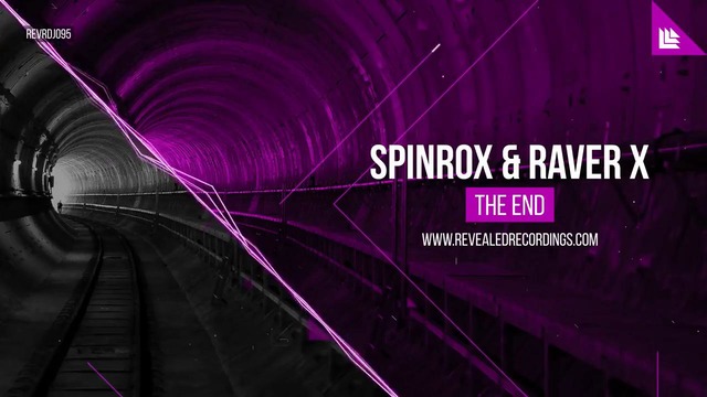 Spinrox & Raver X – The End