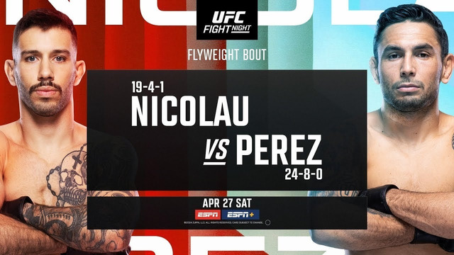 UFC on ESPN 55: Nicolau vs. Perez (ПРЕДВАРИТЕЛЬНЫЙ КАРД) 28.04.2024 | Матеуш Николау – Алекс Перес