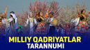 Milliy qadriyatlar tarannumi