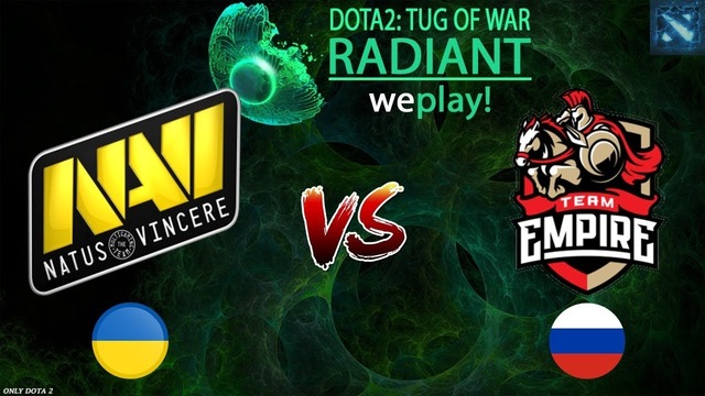Natus Vincere vs Team Empire – RU @Map2 Dota 2 Tug of War Radiant WePlay