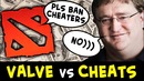 Dota 2 VALVE против Читов