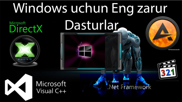 Windows uchun zarur dasturlar