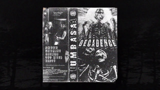 UMBASA – Decadence (full ep)