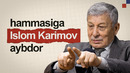 Hammasiga Islom Karimov aybdor