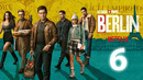 Берлин – 6 серия (Бумажный дом: Берлин)