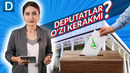 Deputatlar bizga kerakmi?! Saylov 2019