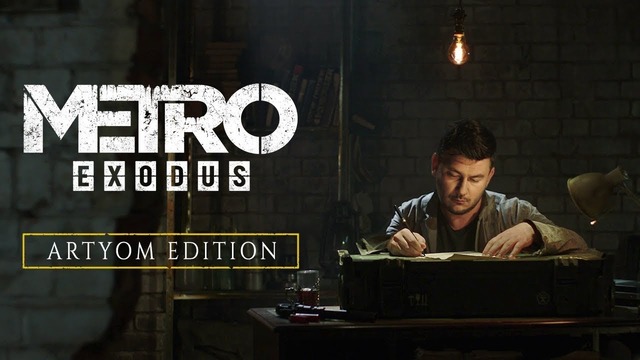 Metro Exodus – издание Artyom Edition [RU]