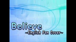 Believe – One Piece (English Fan Cover)