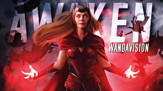 (Marvel) WandaVision || Awaken (ft. @Valerie Broussard​ ) Chaos Magic || Scarlet Witch