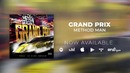 Method Man – Grand Prix (Official Audio)