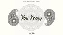 King Macarella x SlaaX – You Know