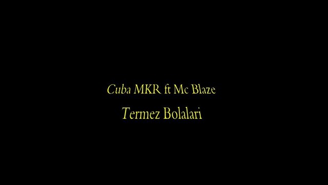 Cuba MKR ft Mc Blaze Termez bolalari
