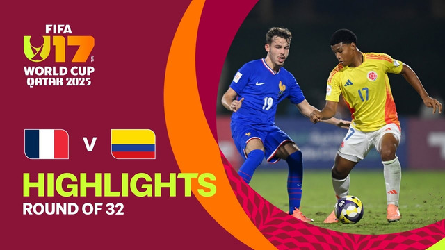 France vs Colombia Highlights | FIFA U-17 World Cup Qatar 2025