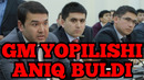 Gm uzbekistan yopiladi/Gm закроют