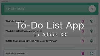 To-Do List App yaratish jarayoni (Adobe XD)