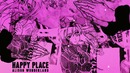 Alison Wonderland – Happy Place (Official Audio)