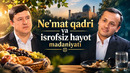 Neʼmat qadri va isrofsiz hayot madaniyati