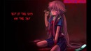 Nightcore – The Death of Me