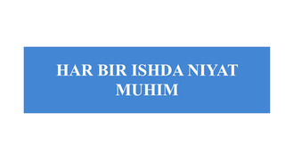 Hadis maʼrifati: HAR BIR ISHDA NIYAT MUHIM