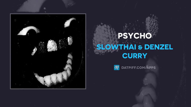 Slowthai & Denzel Curry – Psycho (AUDIO)