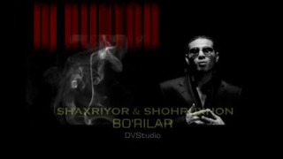 Shaxriyor feat. Shohruhxon – Bo’rilar