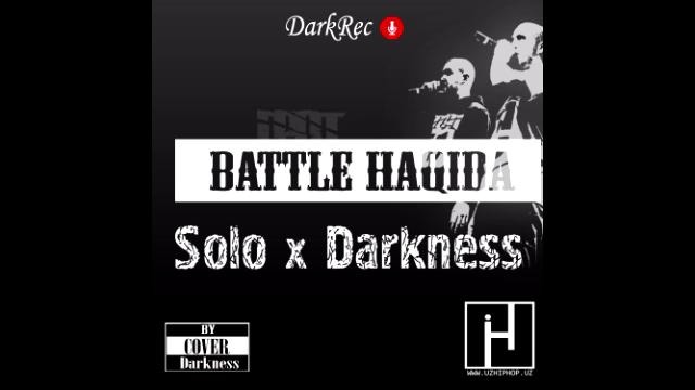 Darkness ft Solo – Battle Haqida