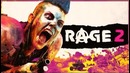 RAGE 2 – Анонсирующий трейлер