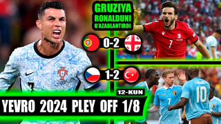 YEVRO 2024: Portugaliya 0-2 Gruziya Ronaldu g’azabi, Turkiya 2-1 Chexiya janjal, yana qurbon Ukraina