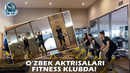 Ўзбек актрисалари фитнесс клубда! | O’zbek aktrisalari fitness klubda