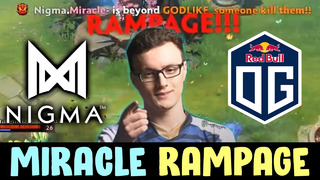 Nigma vs og — give miracle that rampage