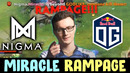 Nigma vs og — give miracle that rampage
