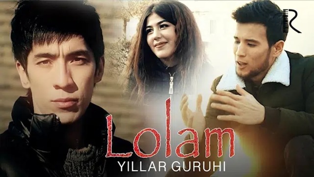 Yillar guruhi – Lolam (VideoKlip 2019)