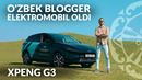 XPENG G3 – Mening yangi elektromobilim
