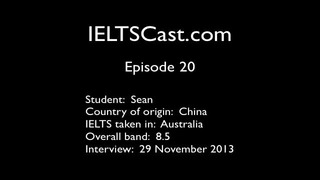 IELTSCast Episode 20 – Sean – Band 8.5
